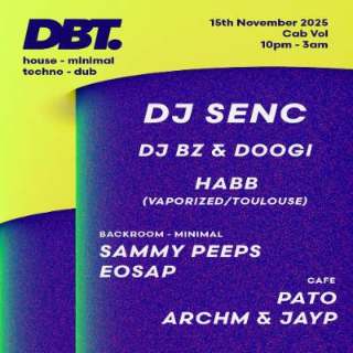 DBT. w/ DJ Senc, Habb flyer, 15.11.25